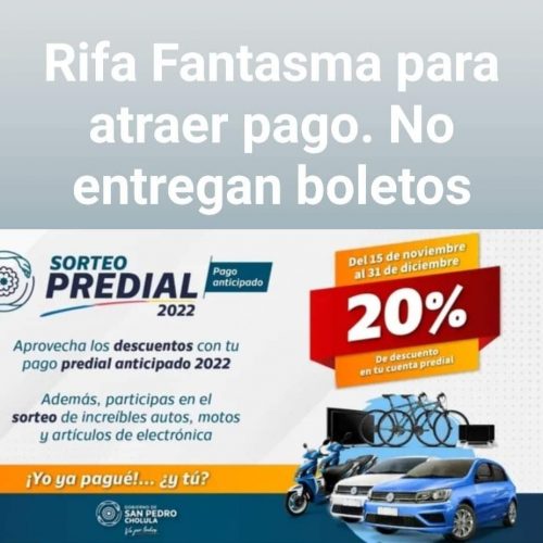 GOBIERNO DE CHOLULA PROMUEVE RIFA FANTASMA PARA ATRAER PAGOS. 👻👻👻